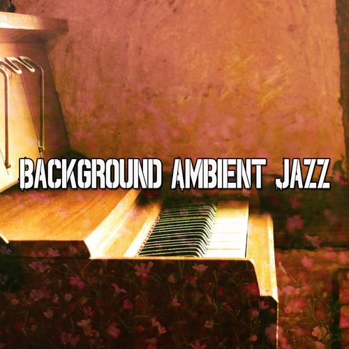 Background Ambient Jazz