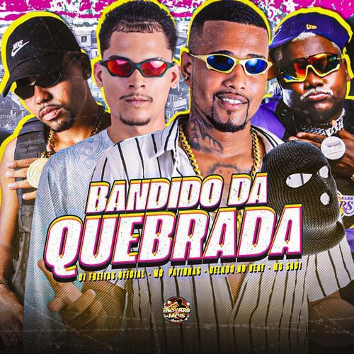 Bandido da Quebrada_poster_image