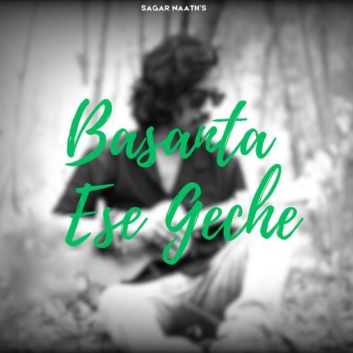 Basanta Ese Geche