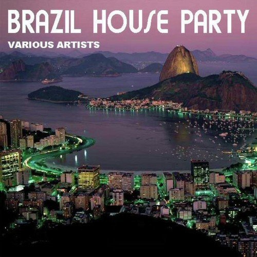 Brazil House Party