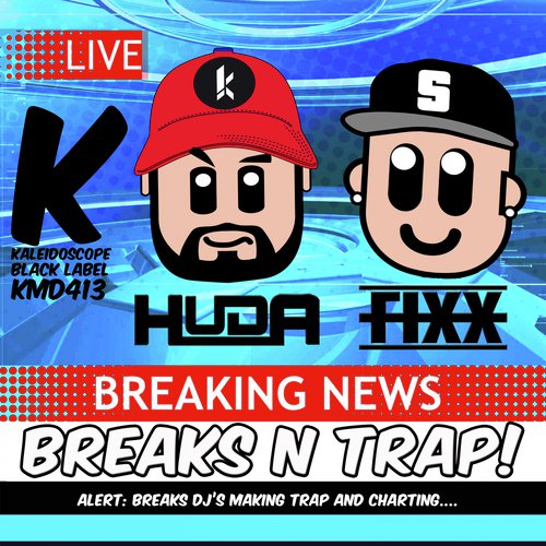 Breaks N Trap EP!