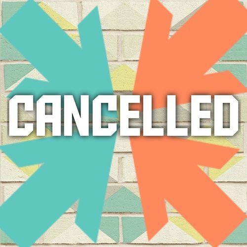 Cancelled