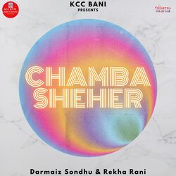 Chamba Sheher (From &quot;Rut Barsala&quot;)-OF4oYxMJR1c