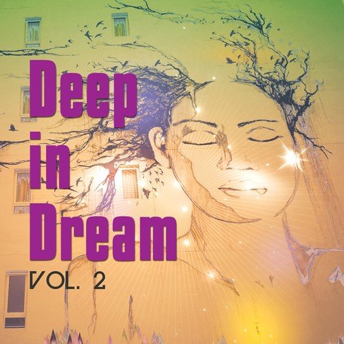Deep in Dream, Vol. 2 (Magic Sound-Escapes )