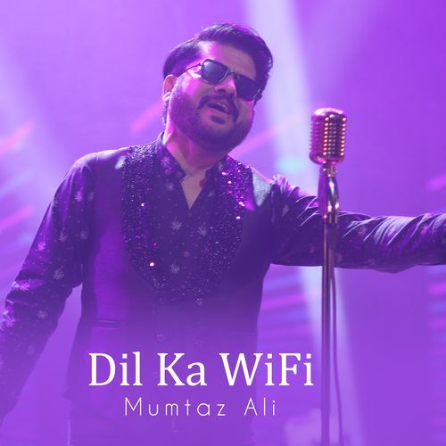 Dil Ka WiFi