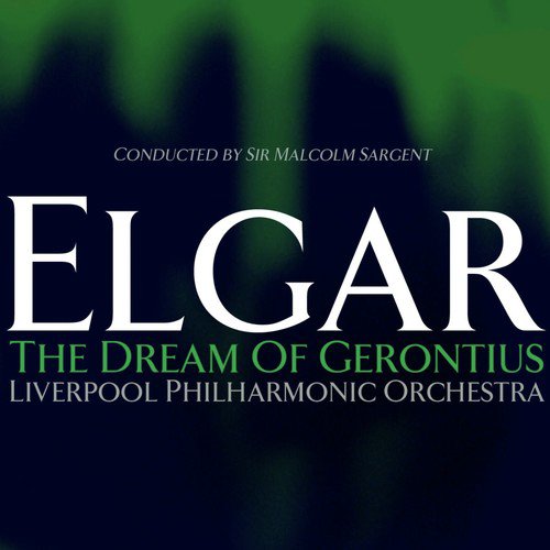 Elgar: The Dream of Gerontius