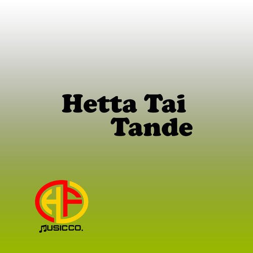 Hetta Tai Tande