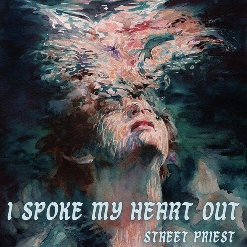 I SPOKE MY HEART OUT