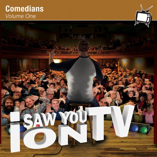 I Saw You On TV - Comedians Vol. 1