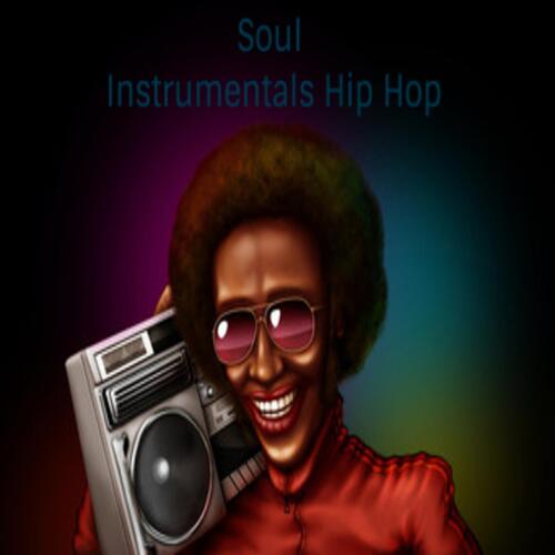 Instrumentals Soul Hip Hop Nación