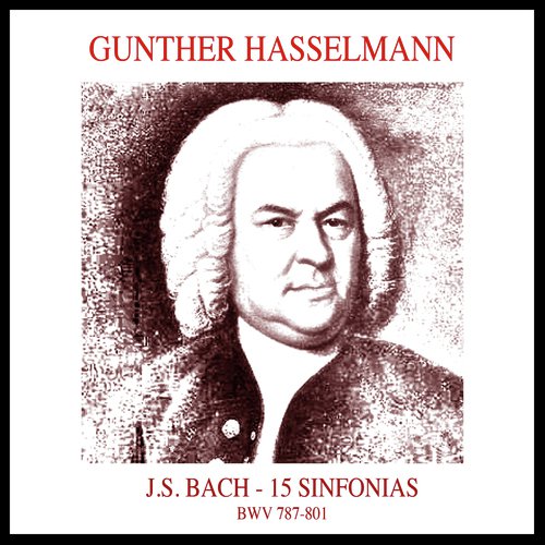 J.S. Bach: 15 Sinfonias, BWV 787-801