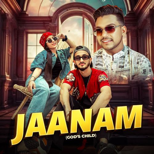 Jaanam ( GOD'S CHILD )