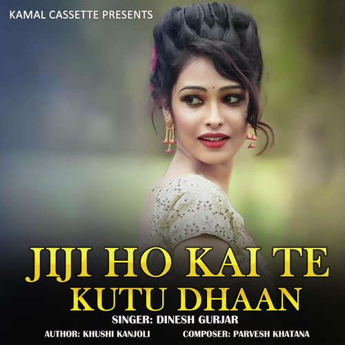 Jiji Ho Kai Te Kutu Dhaan