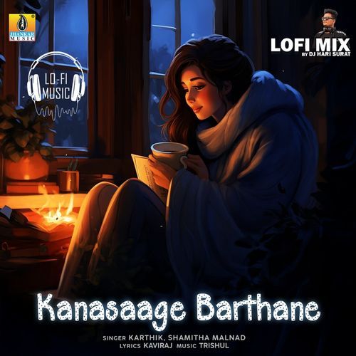 Kanasaage Barthane Lofi Mix