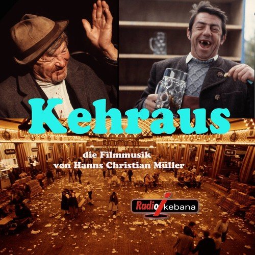 Kehraus - Die Filmmusik