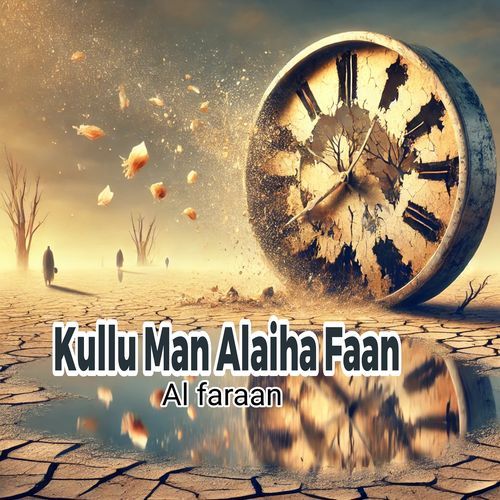 Kullu Man Alaiha Faan