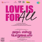 Love Is For All (From "Kaadhal Enbadhu Podhu Udamai")