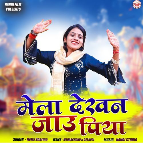 Mela Dekhan Jau Piya