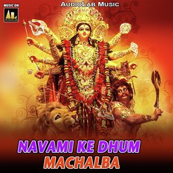 Navami Ke Dhum Machalba-Ol4tQyBleB4