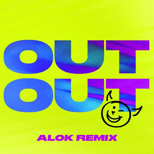 OUT OUT (feat. Charli XCX & Saweetie) [Alok Remix] (Alok Remix)