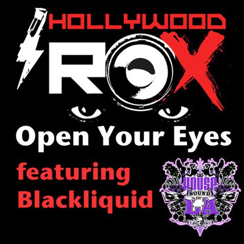 Open Your Eyes feat Blackliquid