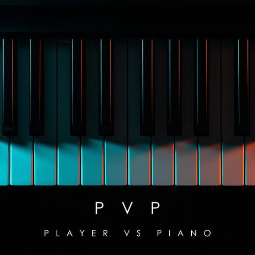 PvP - Player vs Piano:  Relaxing Game Soundtracks