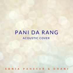 Pani da Rang (Acoustic Cover)-CQEqSzdYdVE