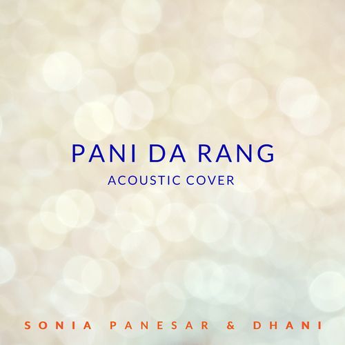 Pani da Rang (Acoustic Cover)