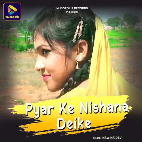 Pyar Ke Nishana Deike