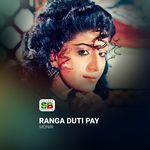 Ranga Duti Pay (For Tiktok, From "Moynamoti")