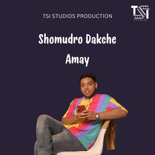 Shomudro Dakche Amay