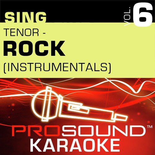 Sing Tenor Rock, Vol. 6 (Karaoke Performance Tracks)
