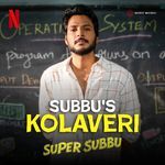 Subbu's Kolaveri (From "Super Subbu") artwork