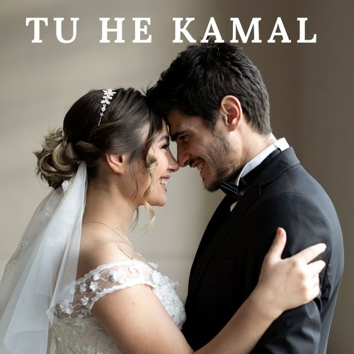 TU HE KAMAL