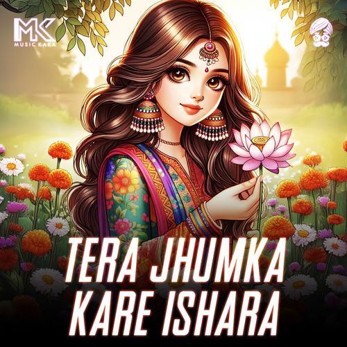 Tera Jhumka Kare Ishara