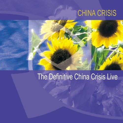 The Definitive China Crisis Live_poster_image