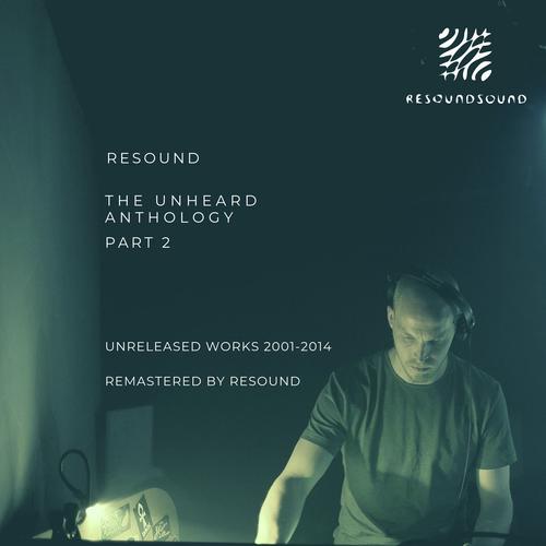 The Unheard Anthology - Part 2