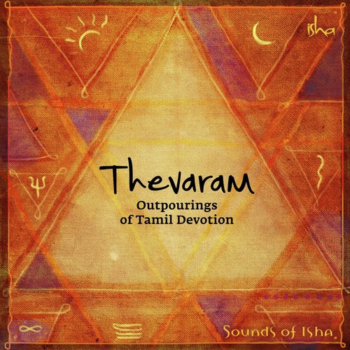 Thevaram: Outpourings of Tamil Devotion