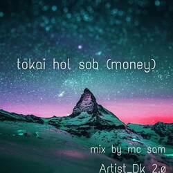 Tokai Hol Sob (Money)-GgwYYjVyekc