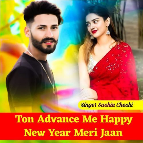 Ton advance me happy new year meri jaan