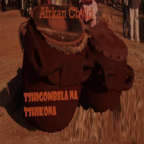 Tshigombela na Tshikona cover art