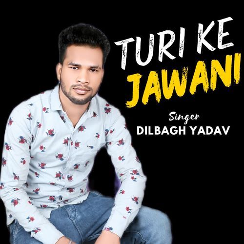 Turi Ke Jawani