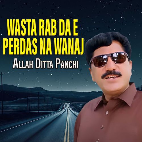 Wasta Rab Da E Perdas Na Wanaj