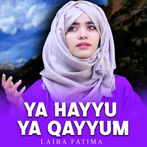 Ya Hayyu Ya Qayyum