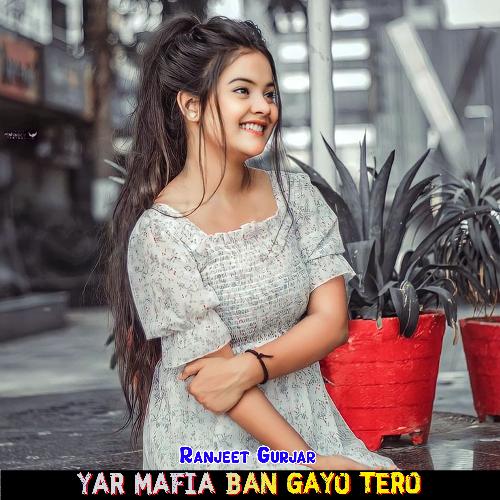 Yar Mafia Ban Gayo Tero