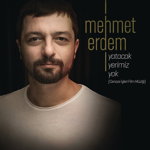 Yatacak Yerimiz Yok (Cenaze İşleri Orijinal Film Müziği)_poster_image