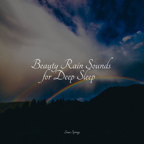 50 Sounds of Rain and Nature for Sleep