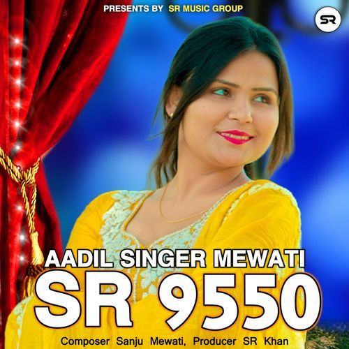 Aadil Singer Mewati SR 9550