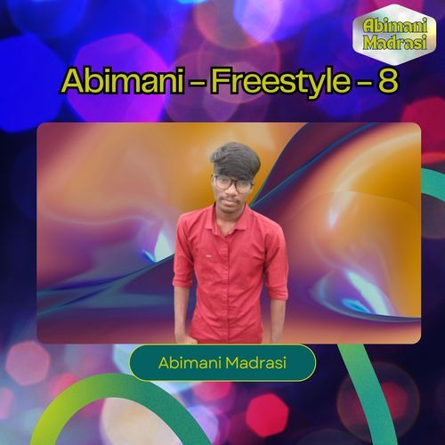 Abimani - Freestyle - 8