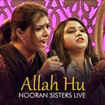 Allah Hu Nooran Sisters Live